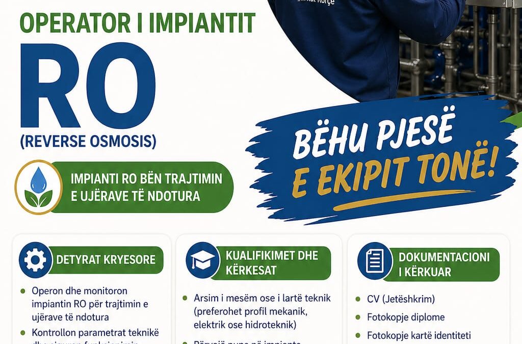 Pozicioni në KRWM: Operator i Impiantit RO i raporton dhe merr udhëzime nga Drejtori Teknik dhe Menaxheri i Landfillit.